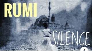 RUMI ON SILENCE || Rumi Songs || Rumi Poetry || Rumi Quotes screenshot 2