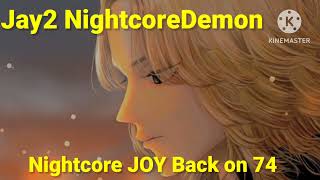Nightcore JOY Back On 74 (Jungle & Jungle Anonymous)