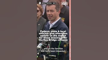Federal, state and local officials give update on search for missing after Key Bridge collapse