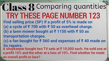 class 8 try these page number 123 | comparing quantities | selling price | cost | profit loss| ncert