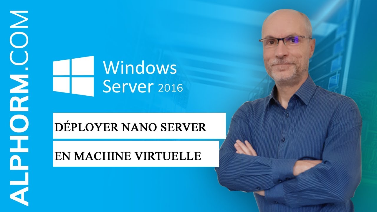 Windows Server 2016 : Installation et Configuration | Déployer Nano ...