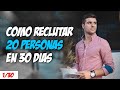 NEGOCIO MULTINIVEL 📲😎 RECLUTAR A 20 PERSONAS EN 30 DÍAS CHALLENGE - DIA 1/30