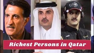 Top 10 Richest Persons in Qatar and their Net worth Income.