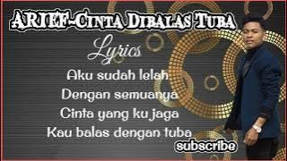 Arief-Cinta Dibalas Tuba || Lyrics