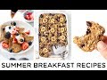 SUMMER BREAKFAST RECIPES ‣‣ healthy breakfast ideas