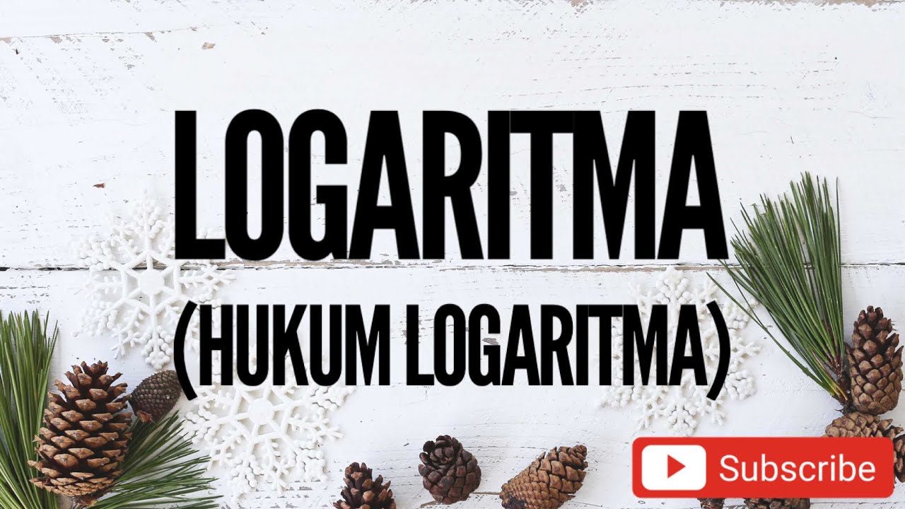 SPM: CARA MUDAH UTK HUKUM LOGARITMA. - YouTube