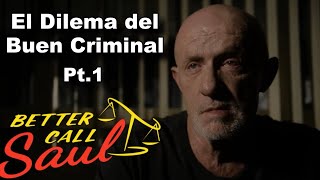 El Dilema del Buen Criminal - Análisis de Mike Parte 1