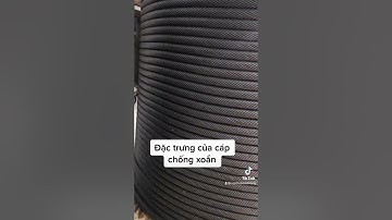 Đặc điểm của cáp thép chống xoắn