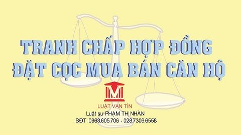 TRANH CHẤP HỢP ĐỒNG ĐẶT CỌC MUA CĂN HỘ