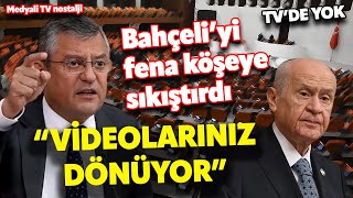 YOK BÖYLE KONUŞMA! Özgür Özel'den Devlet Bahçeli'ye olay sözler! "Videolarınız dönüyor..."