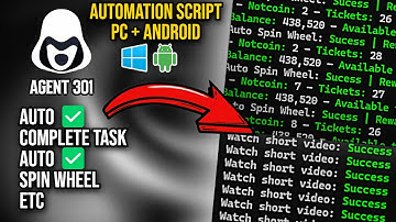 Agent 301 Auto Claimer - PC + ANDROID [Termux] Method - Auto Complete Tasks, Auto Spin Wheel 🛞 ETC