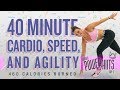 40 Minute Cardio Speed and Agility HIIT Workout 🔥Burn 460 Calories!* 🔥Sydney Cummings