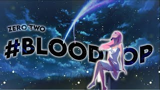 Zero two✨ [#brooklynbloodpop] smooth edit