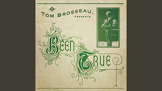Video thumbnail of "Tom Brosseau - Favourite Colour Blue"