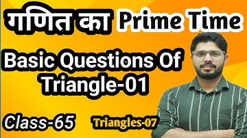 Questions Based on Triangle-01 | Free Course For Mathematics | Maths By Abhinav Rajput