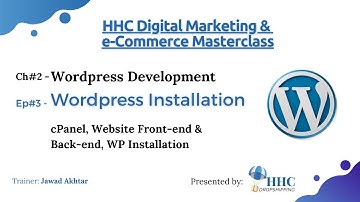 CH2 - EP03- Installing WordPress from cPanel -WordPress Development