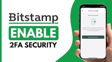 How to Enable Two Factor Authentication on Bitstamp - Step by Step
