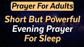 Watch What happens When You Say This Powerful Bedtime Prayer