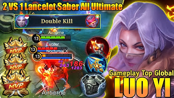 Luo Yi God Mode Hunter Assasin Lancelot Saber | Luo Yi Best Build Top 1 Global 2022 ~ MLBB