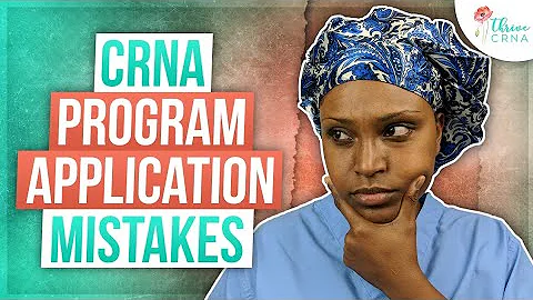 Top 7 Tips To Getting Accepted | How to Avoid CRNA School Application Mistakes