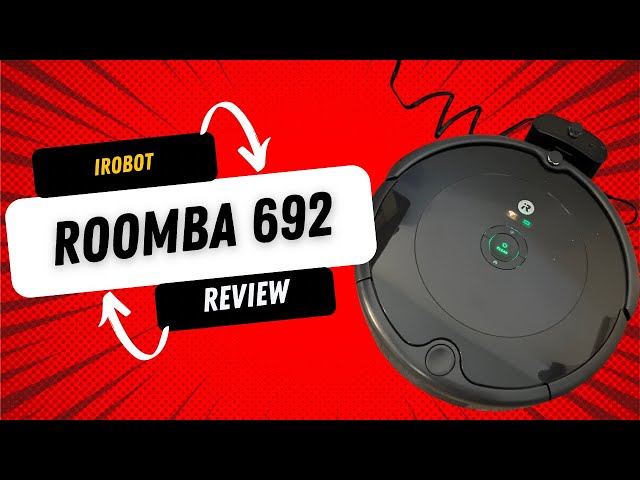 Irobot Roomba 692 Review 