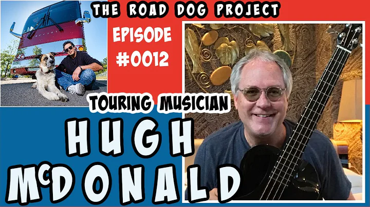 THE ROAD DOG PROJECT with guest HUGH McDONALD TOUR...