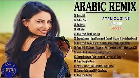 Full Album Arabic Remix 2022 - Arabic Instrumental 2022 = Super Muzica Arabeasca 2022