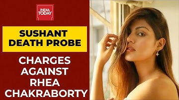 From Theft To Breach Of Trust: Sushant Singh Rajput’s Father Charges Against Rhea Chakraborty