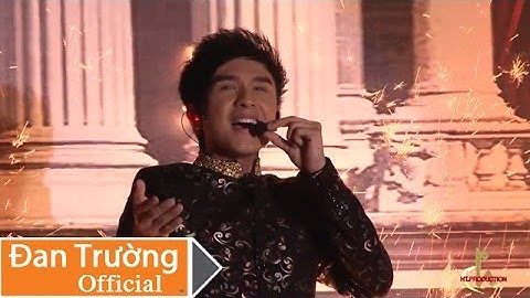 KHÚC TRANG SỬ QUÊ HƯƠNG || ĐAN TRƯỜNG FT CAO THÁI SƠN | LIVE SHOW VẪN MÃI MỘT NỤ CƯỜI