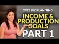 2022 Real Estate Business Planning [PART ONE]