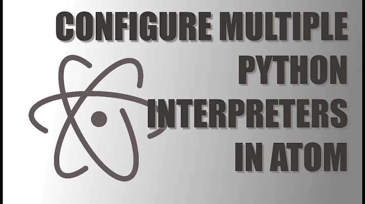 Configure Multiple Python Interpreters in Atom