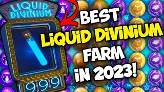 Ultimate Liquid Divinium Farm in 2023! - Updated Method