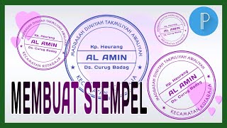 MEMBUAT STEMPEL DENGAN MUDAH MENGGUNAKAN PIXELLAB