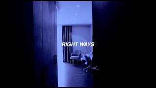 Nick Alexandr - Right Ways (Official Lyric Video)