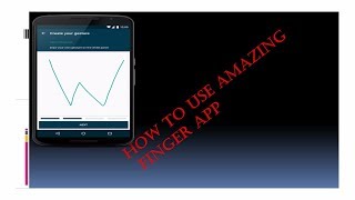 Make Your Phone Smart By Finger App Tutorial