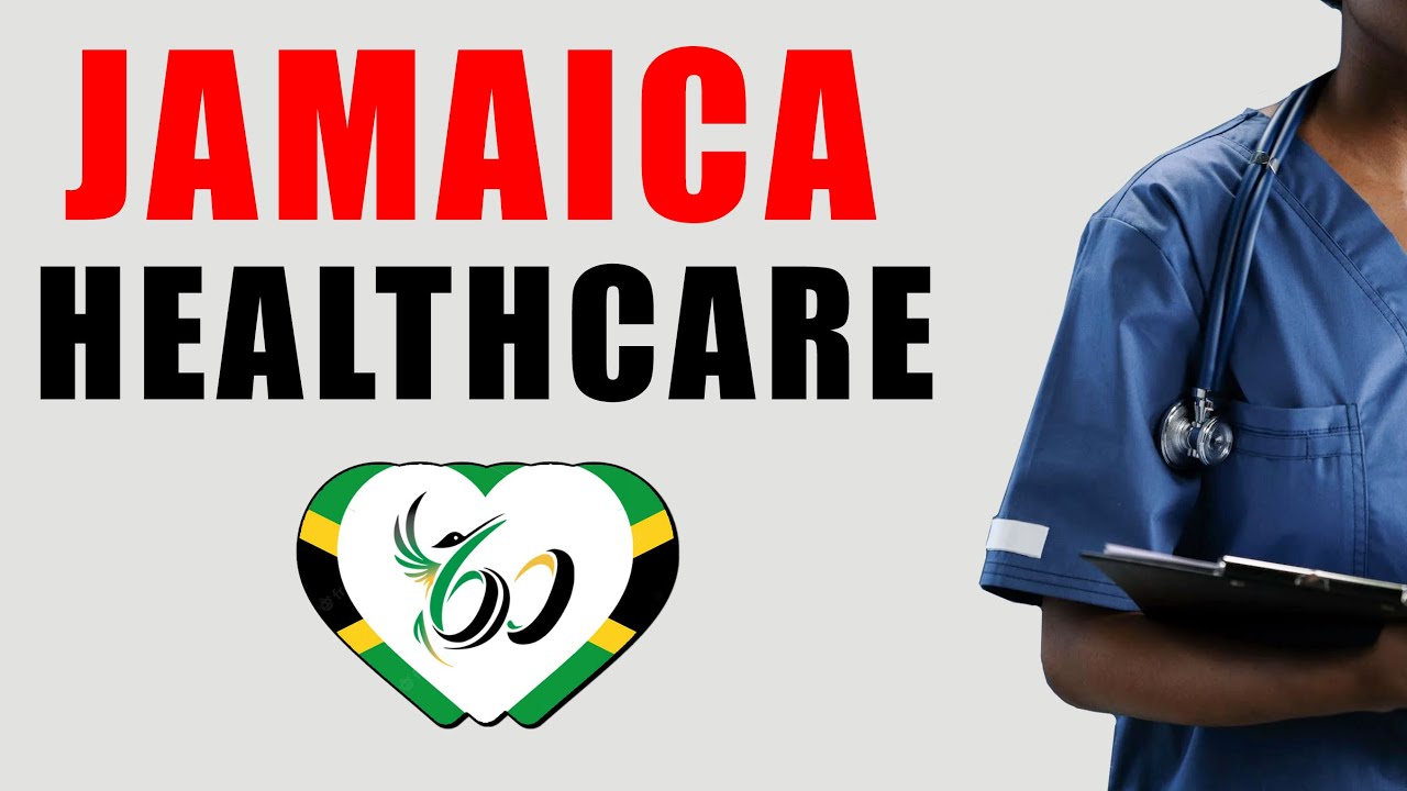 JAMAICA Changed Global Heathcare 60 Years Of Independence Part 3 JAMAICA Changed Global Heathcare 60 Years Of Independence Part 3
