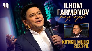 Ilhom Farmonov kuylaydi - Ko'ngil mulki 2023-yil