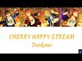 CHERRY HAPPY STREAM - Trickstar (ES!!)