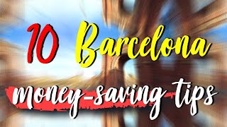 Barcelona On A Budget: 10 Money Saving Tips For Your Trip by Gone On Vacation 191 views 6 months ago 5 minutes, 55 seconds