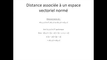 Espaces vectoriels normés partie 2 : Distance associée à un espace vectoriel normé