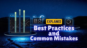 13 | Best Practices and Common Mistakes Explained for Data Analyst