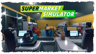 БУРНОЕ РАЗВИТИЕ СУПЕРМАРКЕТА У АШОТА!!! Supermarket Simulator!!!