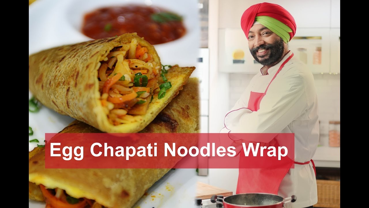 Egg Chapati Noodles Wrap | chefharpalsingh