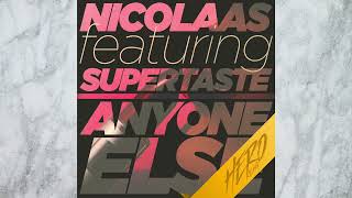 NICOLAAS | Anyone Else (feat. Supertaste) (HERO Remix)