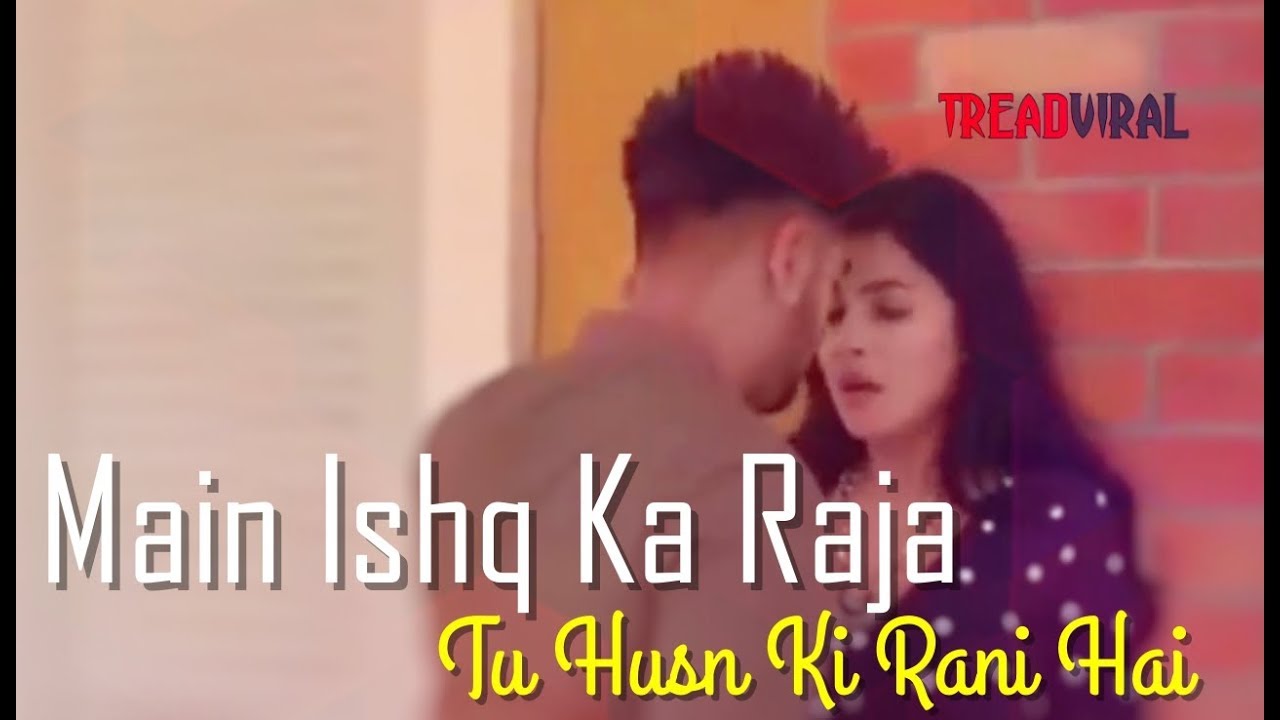 main ishq ka raja hu song download