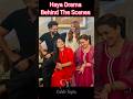 Exclusive Behind-the-Scenes of Drama Serial Haya 🎬