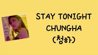 [INDO SUB] CHUNGHA (청하)  – Stay Tonight [HAN/ROM/INA]