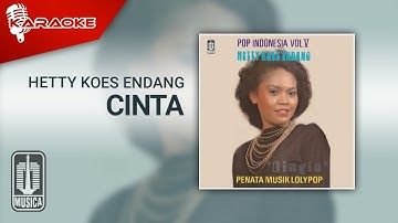 Hetty Koes Endang - Cinta (Official Karaoke Video)