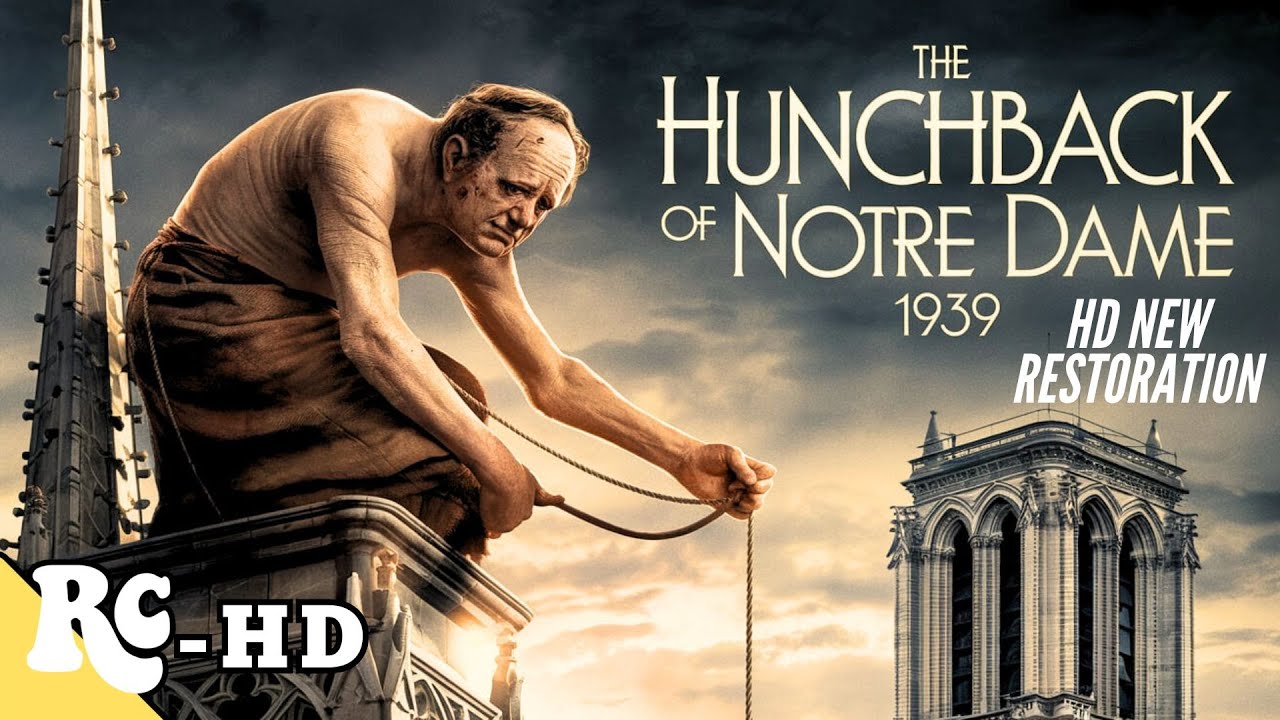 The Hunchback of Notre Dame Full Classic Movie Restored In