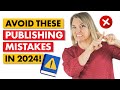 Book publishing mistakes to avoid in 2024